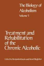 Treatment and Rehabilitation of the Chronic Alcoholic