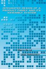 Integrated Design of a Product Family and Its Assembly System