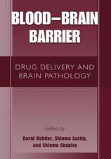 Blood-Brain Barrier: Drug Delivery and Brain Pathology