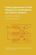 Coding Approaches to Fault Tolerance in Combinational and Dynamic Systems