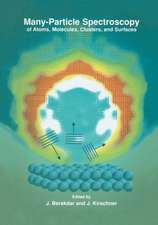 Many-Particle Spectroscopy of Atoms, Molecules, Clusters, and Surfaces