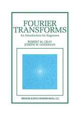 Fourier Transforms: An Introduction for Engineers