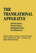 The Translational Apparatus: Structure, Function, Regulation, Evolution