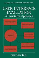 User Interface Evaluation: A Structured Approach