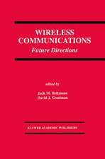 Wireless Communications: Future Directions