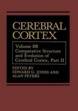 Cerebral Cortex: Comparative Structure and Evolution of Cerebral Cortex, Part II