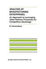 Analysis of Manufacturing Enterprises: An Approach to Leveraging Value Delivery Processes for Competitive Advantage