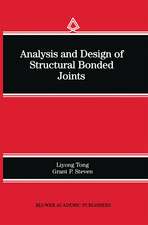 Analysis and Design of Structural Bonded Joints