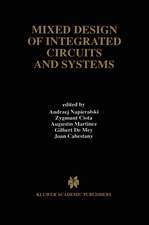 Mixed Design of Integrated Circuits and Systems