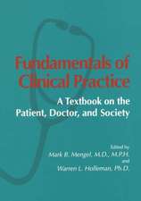 Fundamentals of Clinical Practice: A Textbook on the Patient, Doctor, and Society