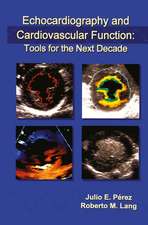 Echocardiography and Cardiovascular Function