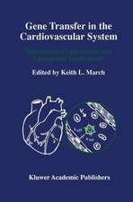 Gene Transfer in the Cardiovascular System: Experimental Approaches and Therapeutic Implications