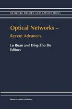 Optical Networks — Recent Advances: Recent Advances