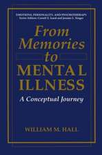 From Memories to Mental Illness: A Conceptual Journey