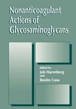 Nonanticoagulant Actions of Glycosaminoglycans