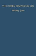 The Chern Symposium 1979: Proceedings of the International Symposium on Differential Geometry in honor of S.-S. Chern, held in Berkeley, California, June 1979