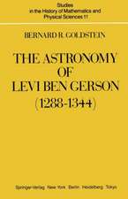 The Astronomy of Levi ben Gerson (1288–1344): A Critical Edition of Chapters 1–20 with Translation and Commentary