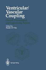 Ventricular/Vascular Coupling: Clinical, Physiological, and Engineering Aspects