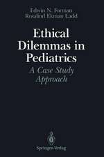 Ethical Dilemmas in Pediatrics: A Case Study Approach