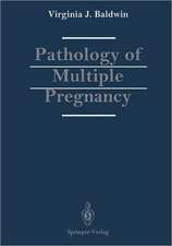 Pathology of Multiple Pregnancy