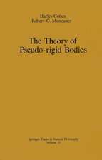 The Theory of Pseudo-rigid Bodies