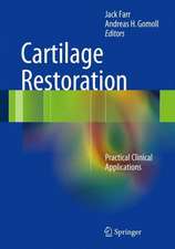 Cartilage Restoration: Practical Clinical Applications