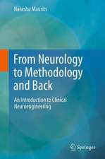 From Neurology to Methodology and Back