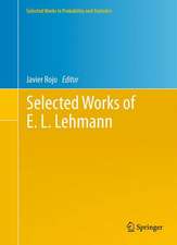 Selected Works of E. L. Lehmann