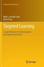 Targeted Learning: Causal Inference for Observational and Experimental Data