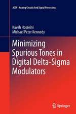 Minimizing Spurious Tones in Digital Delta-Sigma Modulators