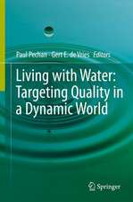 Living with Water: Targeting Quality in a Dynamic World