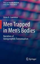 Men Trapped in Men's Bodies