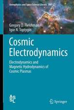 Cosmic Electrodynamics: Electrodynamics and Magnetic Hydrodynamics of Cosmic Plasmas