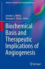 Biochemical Basis and Therapeutic Implications of Angiogenesis