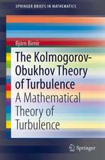 The Kolmogorov-Obukhov Theory of Turbulence: A Mathematical Theory of Turbulence