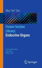 Frozen Section Library: Endocrine Organs