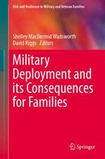 Military Deployment and its Consequences for Families