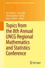 Topics from the 8th Annual UNCG Regional Mathematics and Statistics Conference