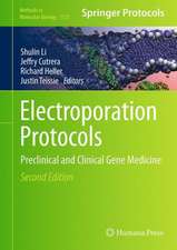 Electroporation Protocols: Preclinical and Clinical Gene Medicine