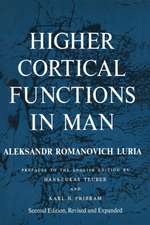 Higher Cortical Functions in Man