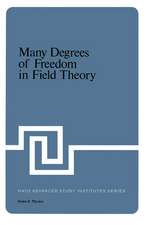 Many Degrees of Freedom in Field Theory