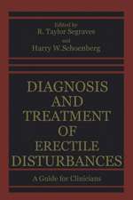 Diagnosis and Treatment of Erectile Disturbances: A Guide for Clinicians