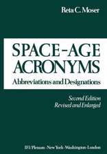 Space-Age Acronyms: Abbreviations and Designations