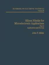 Silicon Nitride for Microelectronic Applications: Part 2 Applications and Devices