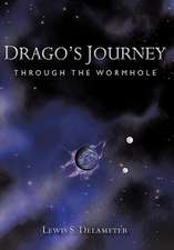 Drago's Journey