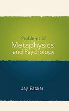 Problems of Metaphysics and Psychology