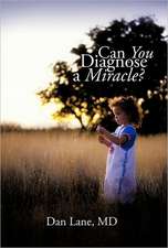 Can You Diagnose a Miracle?