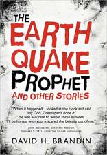 The Earthquake Prophet