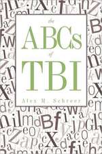 The ABCs of Tbi