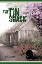 The Tin Shack